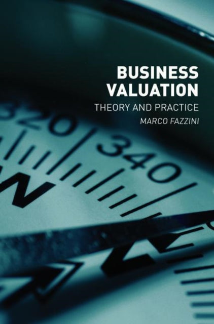 Business Valuation: Theory and Practice