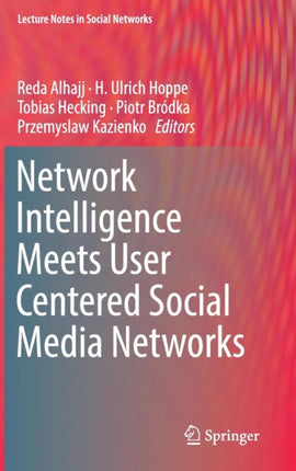 Network Intelligence Meets User Centered Social