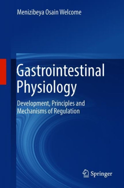 Gastrointestinal Physiology: Development,