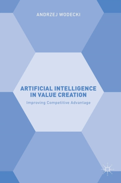 Artificial Intelligence in Value Creation: