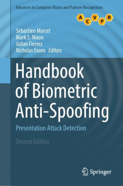 Handbook of Biometric AntiSpoofing