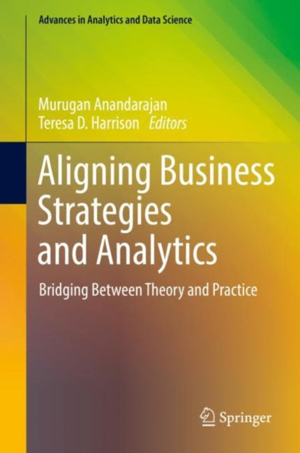 Aligning Business Strategies and Analytics: