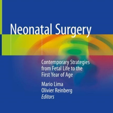 Neonatal Surgery: Contemporary Strategies from