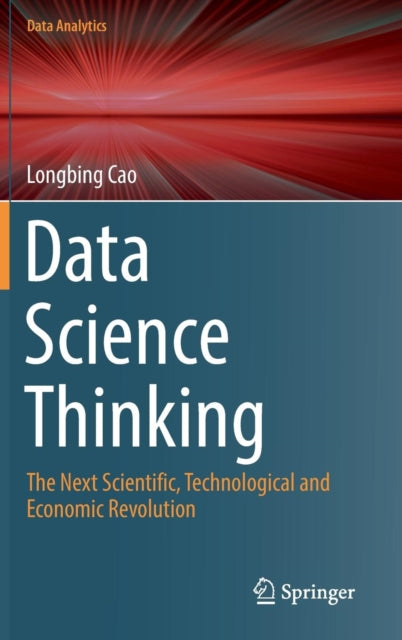 Data Science Thinking: The Next Scientific,