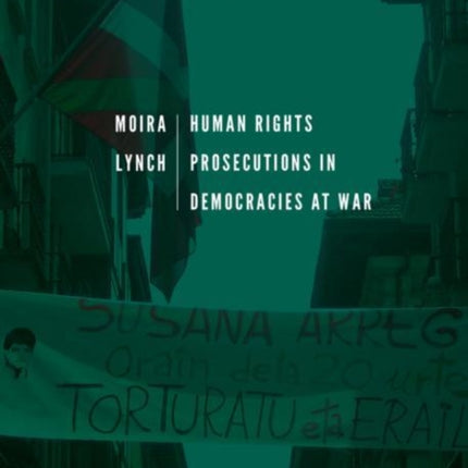 Human Rights Prosecutions in Democracies at War