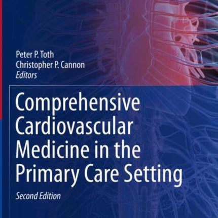 Comprehensive Cardiovascular Medicine in the Primary Care Setting