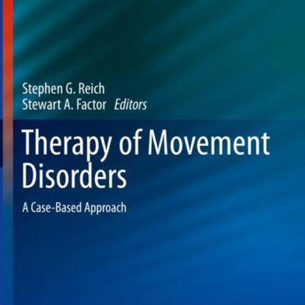 Therapy of Movement Disorders: A Case-Based Approach