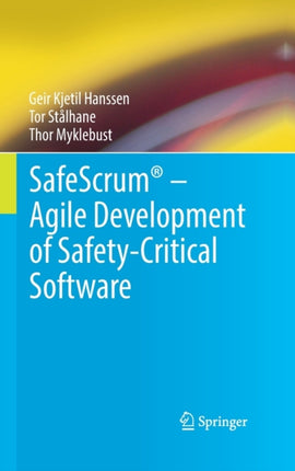 SafeScrum® – Agile Development of Safety-Critical Software