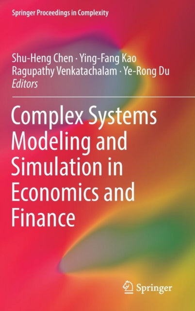 Complex Systems Modeling and Simulation in Economics and Finance