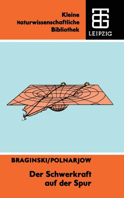 Der Schwerkraft auf der Spur