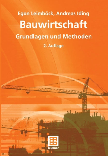 Bauwirtschaft: Grundlagen und Methoden