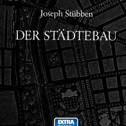 Der Städtebau: Reprint der 1. Auflage von 1890