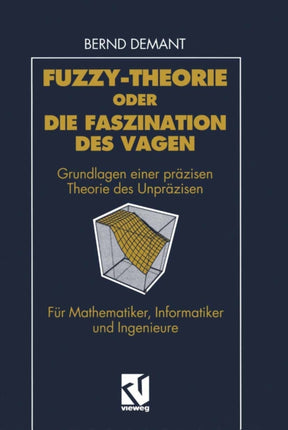 Fuzzy-Theorie oder Die Faszination des Vagen: