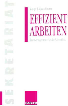 Effizient arbeiten: Zeitmanagement für die
