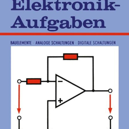Elektronik-Aufgaben: Bauelemente — Analoge
