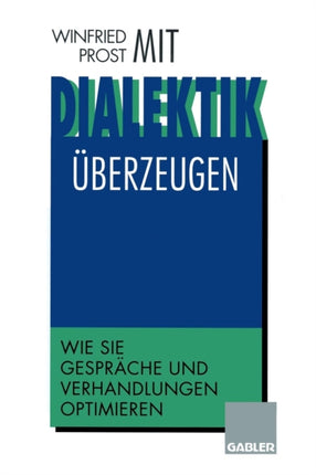 Mit Dialektik überzeugen: Wie Sie Gespräche und
