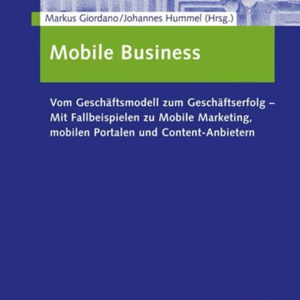 Mobile Business: Vom Geschäftsmodell zum