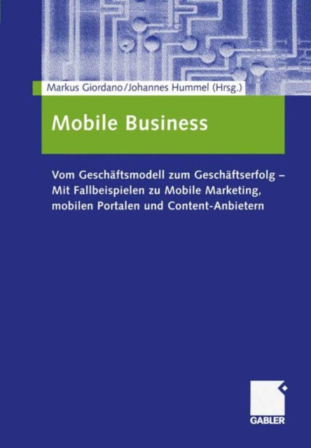 Mobile Business: Vom Geschäftsmodell zum
