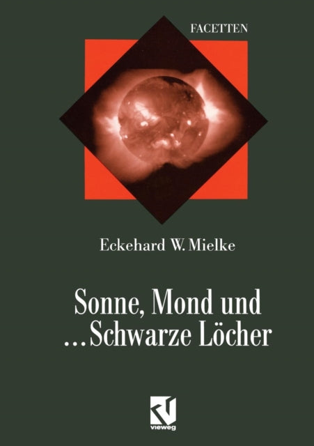 Sonne, Mond und ... Schwarze Löcher: Ein