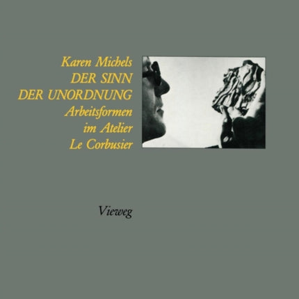 Der Sinn der Unordnung: Arbeitsformen im Atelier