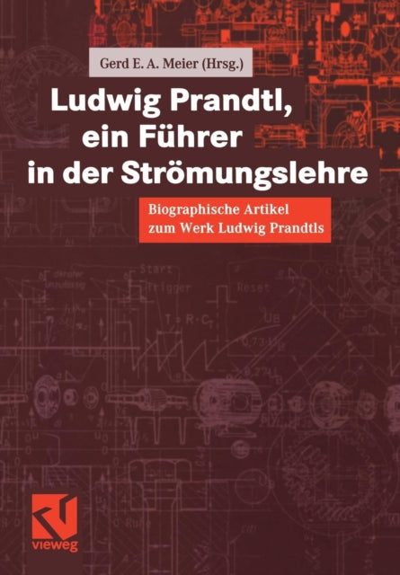Ludwig Prandtl, ein Führer in der Strömungslehre: