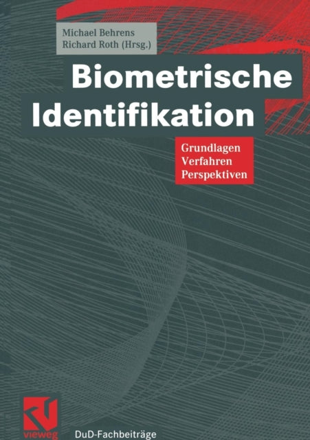 Biometrische Identifikation: Grundlagen,
