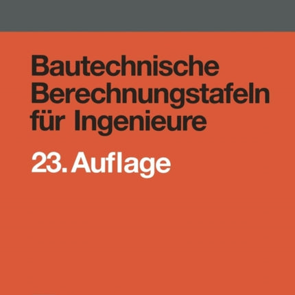 Bautechnische Berechnungstafeln für Ingenieure