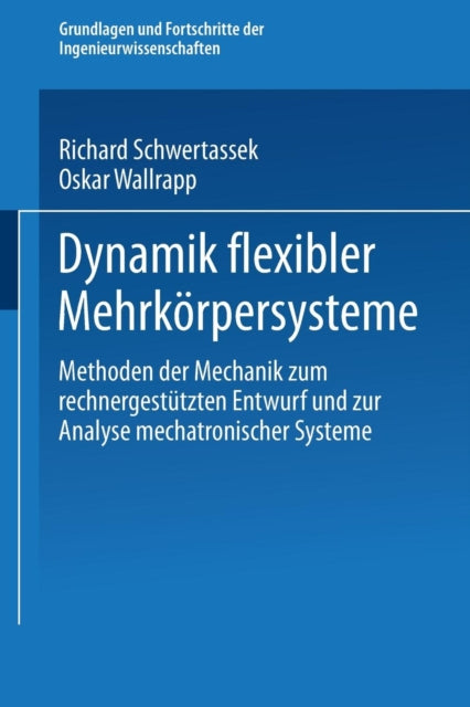 Dynamik flexibler Mehrkörpersysteme: Methoden der
