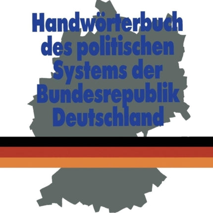 Handwörterbuch des politischen Systems der