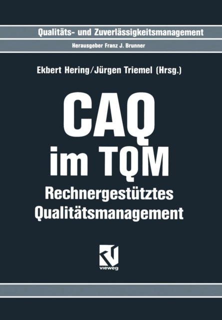 CAQ im TQM: Rechnergestütztes Qualitätsmanagement