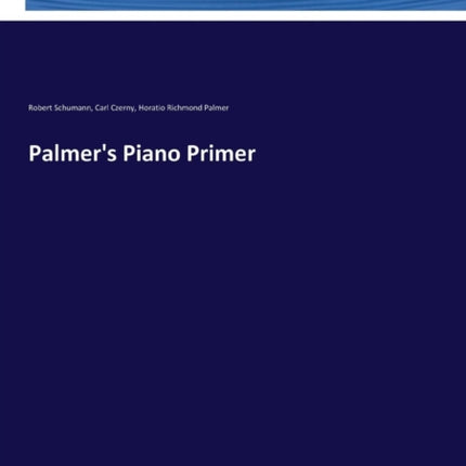 Palmer's Piano Primer