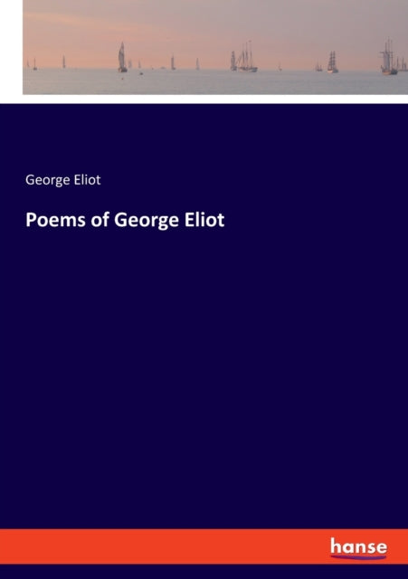 Poems of George Eliot