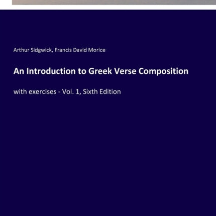 An Introduction to Greek Verse Composition: with