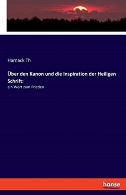 Über den Kanon und die Inspiration der Heiligen Schrift: ein Wort zum Frieden