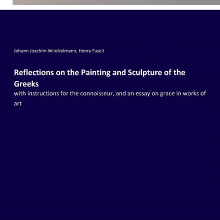 Reflections on the Painting and Sculpture of the