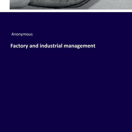 Factory and industrial management