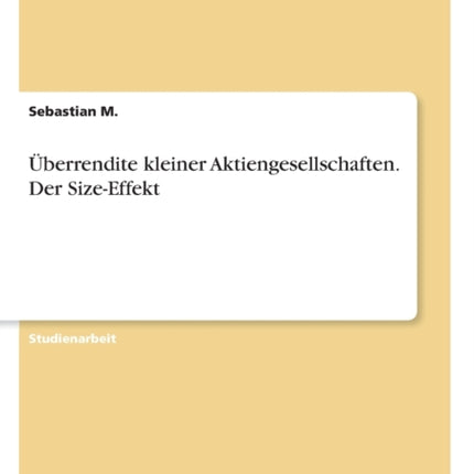 berrendite kleiner Aktiengesellschaften Der SizeEffekt