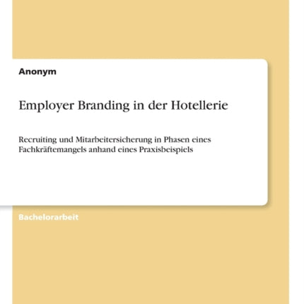 Employer Branding in der Hotellerie Recruiting