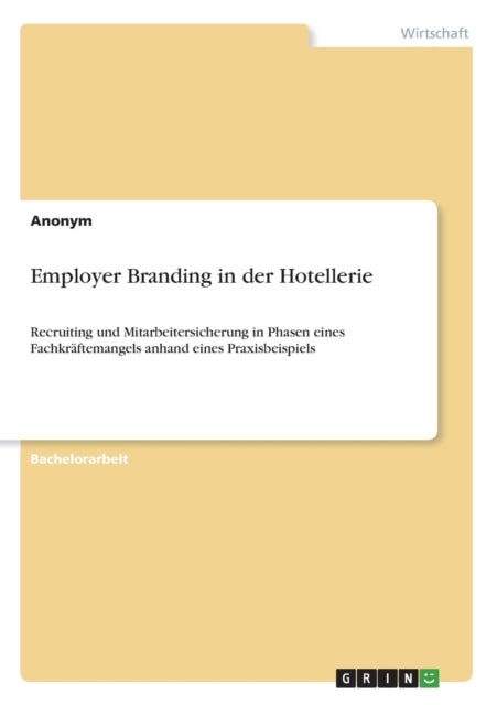 Employer Branding in der Hotellerie Recruiting