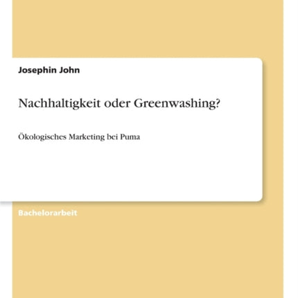 Nachhaltigkeit oder Greenwashing kologisches Marketing bei Puma