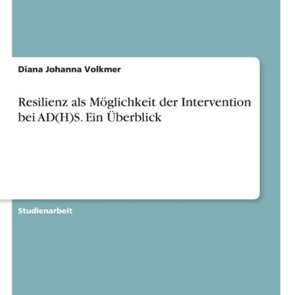Resilienz als Mglichkeit der Intervention bei