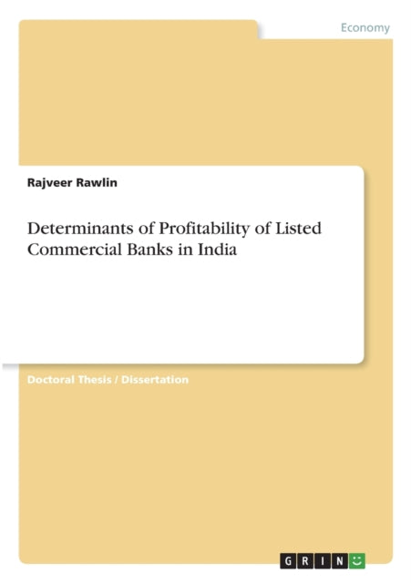 Determinants of Profitability of Listed Commercial Banks in India