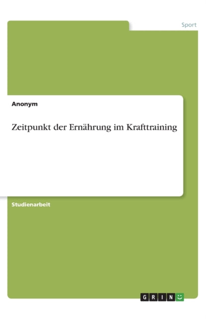 Zeitpunkt der Ernhrung im Krafttraining