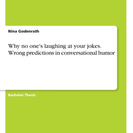 Why no ones laughing at your jokes Wrong