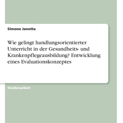 Wie gelingt handlungsorientierter Unterricht in