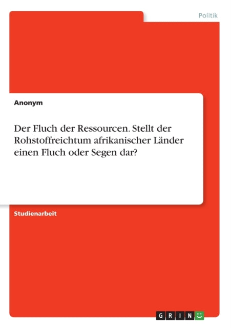 Der Fluch der Ressourcen Stellt der
