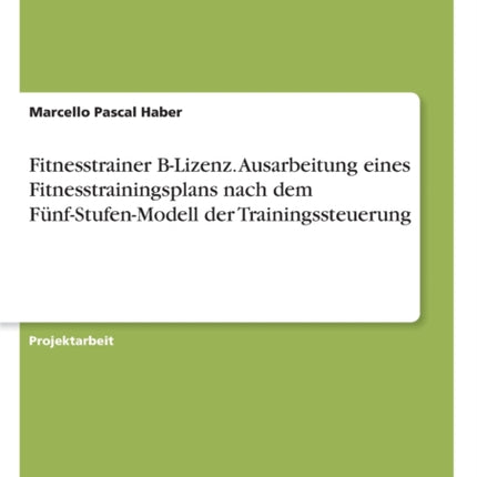 Fitnesstrainer BLizenz Ausarbeitung eines