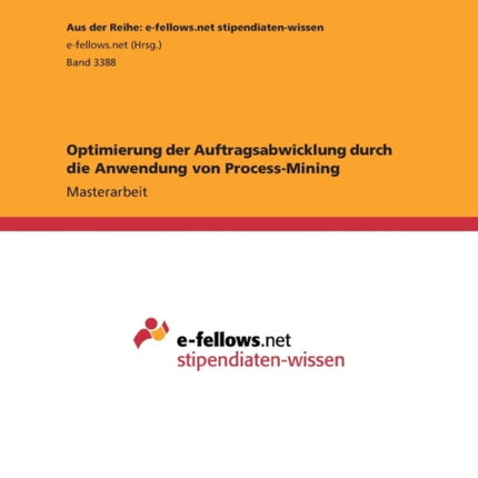 Optimierung der Auftragsabwicklung durch die Anwendung von ProcessMining