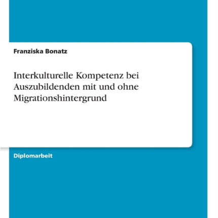 Interkulturelle Kompetenz bei Auszubildenden mit