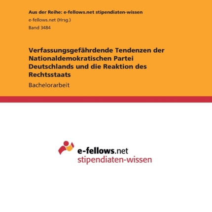 Verfassungsgefhrdende Tendenzen der Nationaldemokratischen Partei Deutschlands und die Reaktion des Rechtsstaats